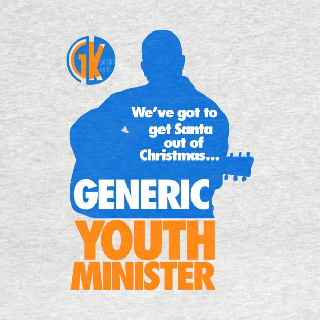 GK - The Generic Youth Minister by GK Media